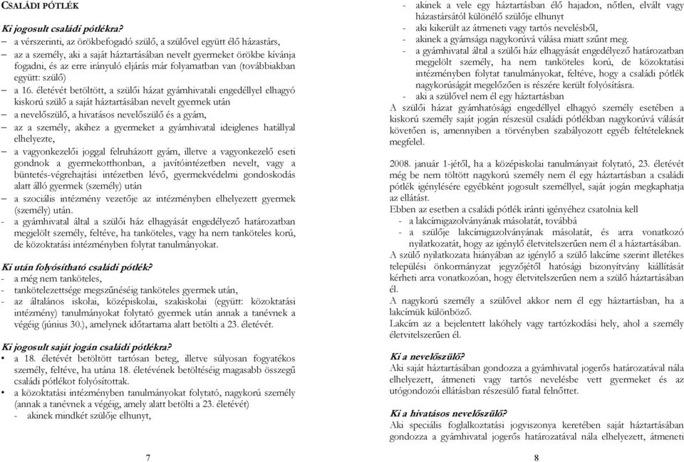 GYERMEKEK UTÁN JÁRÓ ELLÁTÁSOK, KEDVEZMÉNYEK - PDF Ingyenes letöltés