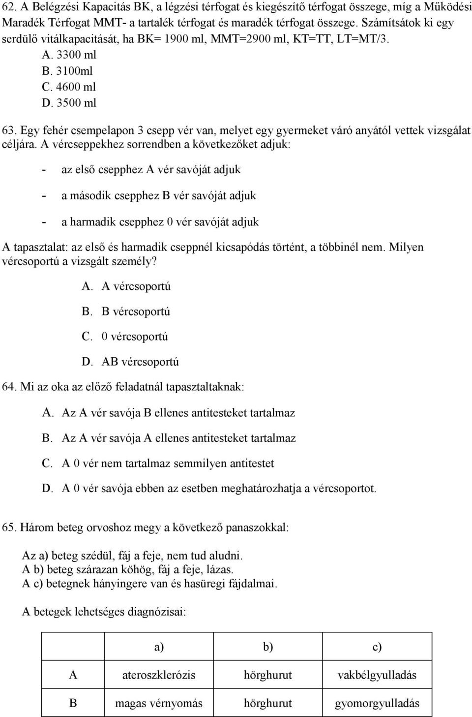 Egy fehér csempelapon 3 csepp vér van, melyet egy gyermeket váró anyától vettek vizsgálat céljára.