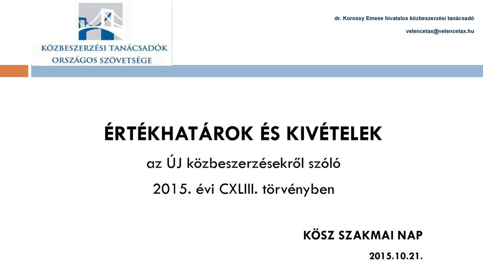 hu ÉRTÉKHATÁROK ÉS KIVÉTELEK az ÚJ
