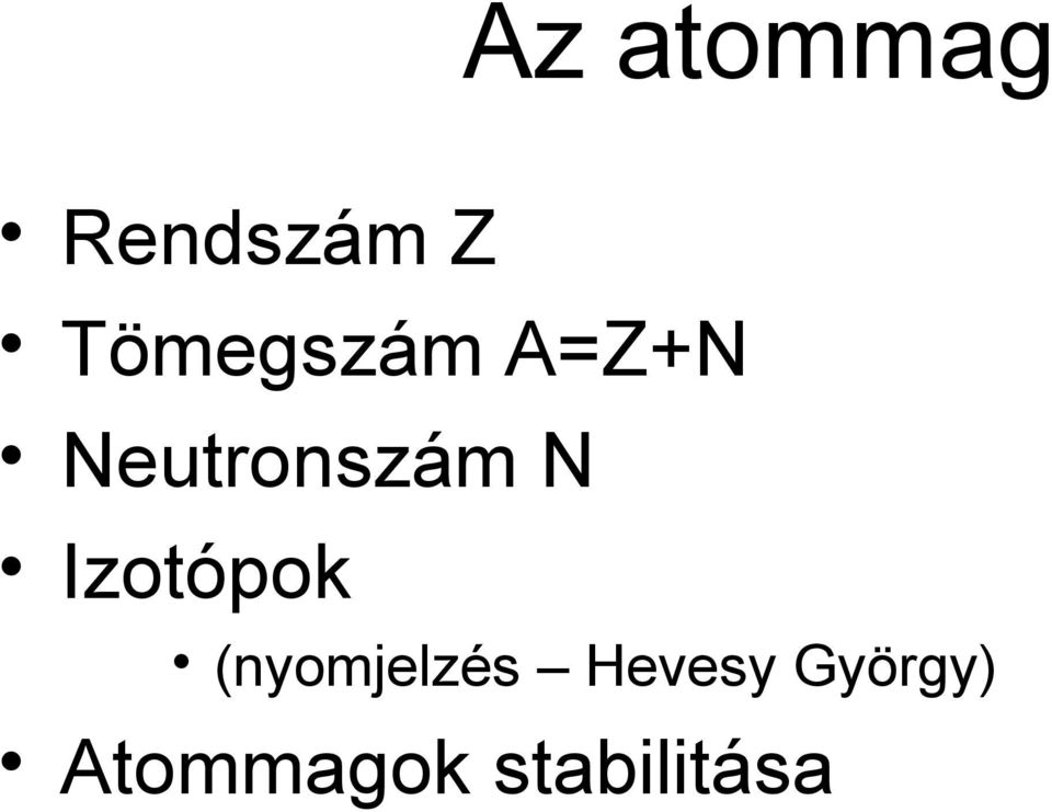 N Izotópok (nyomjelzés