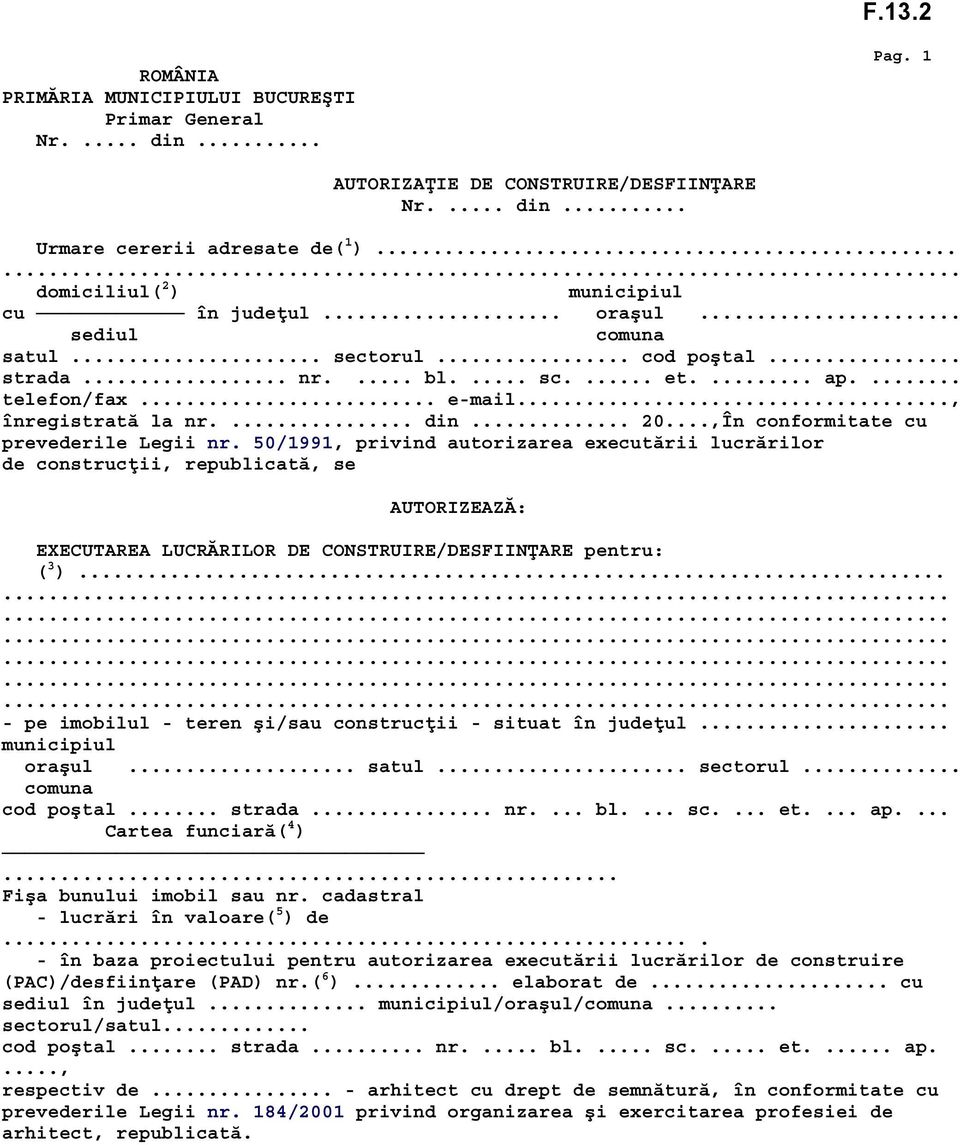 ... din... 20...,În conformitate cu prevederile Legii nr.