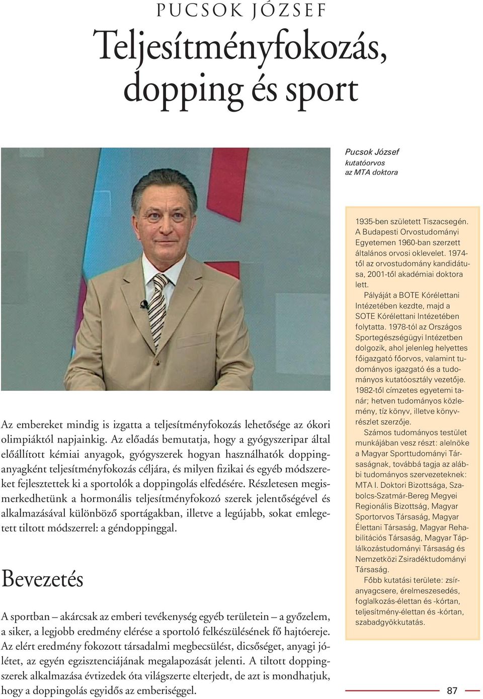 fejlesztettek ki a sportolók a doppingolás elfedésére.
