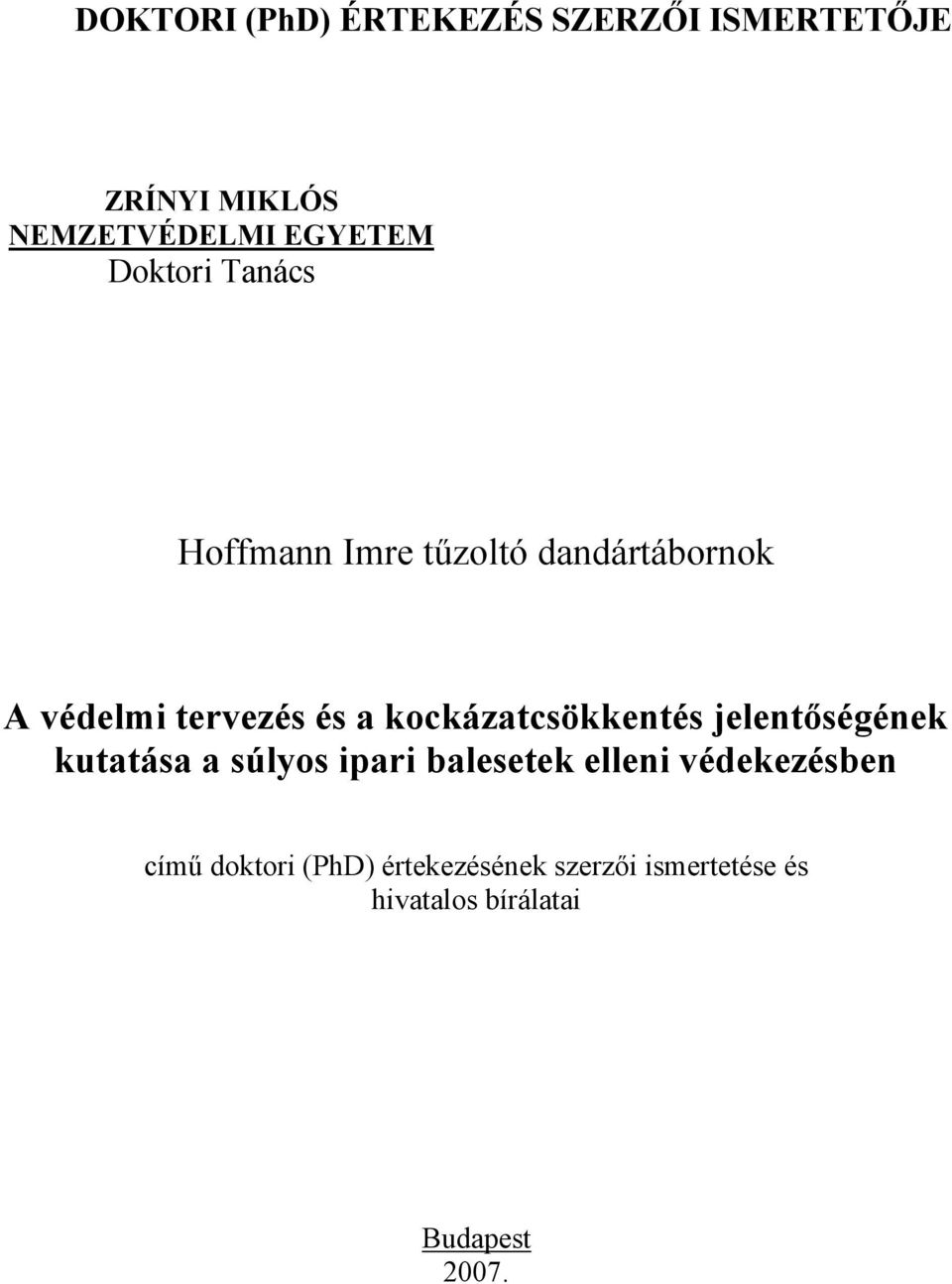 kockázatcsökkentés jelentőségének kutatása a súlyos ipari balesetek elleni