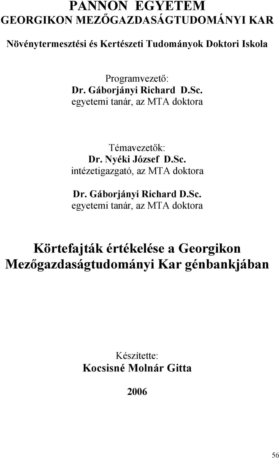 Nyéki József D.Sc.