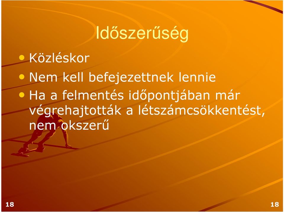 felmentés időpontjában már