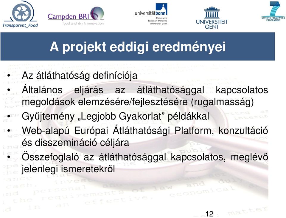 Legjobb Gyakorlat példákkal Web-alapú Európai Átláthatósági Platform, konzultáció és