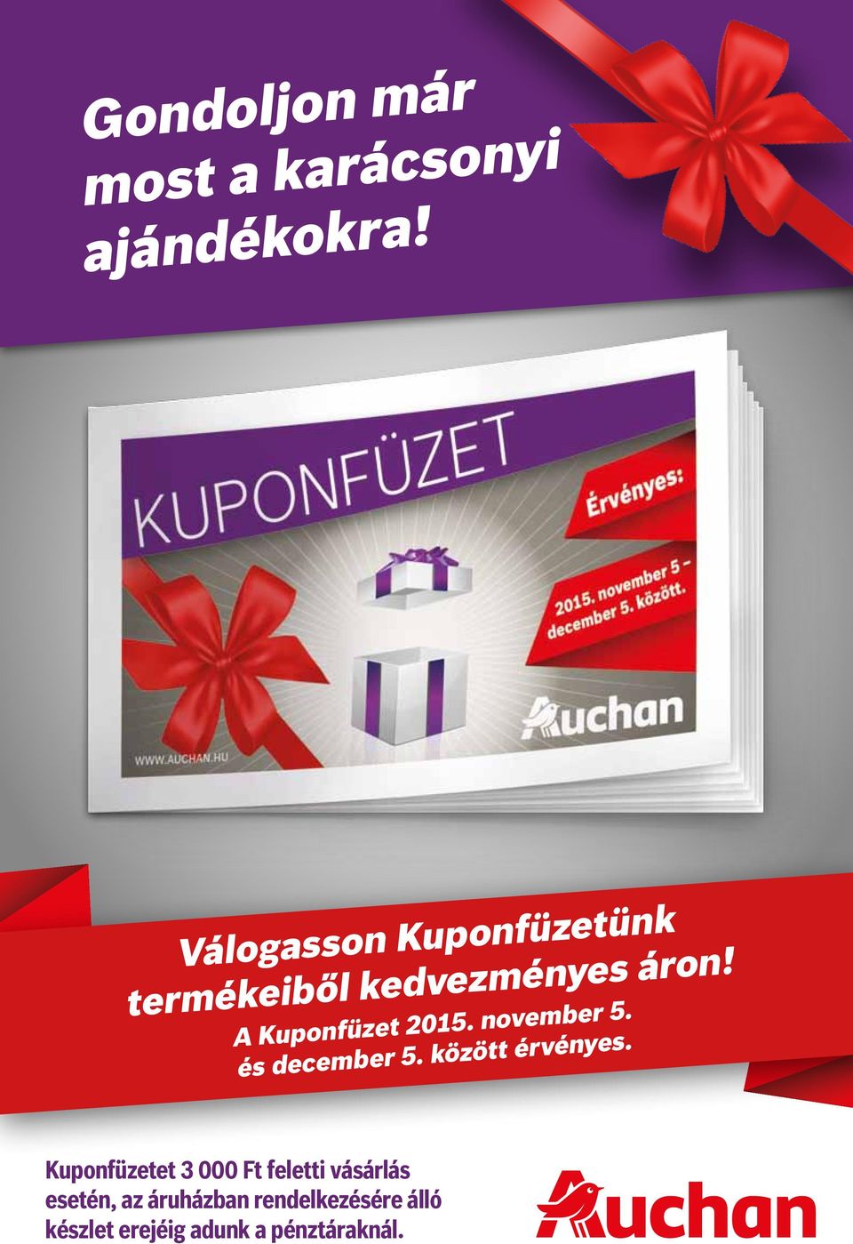 A Kuponfüzet 2015. november 5. és december 5. között érvényes.