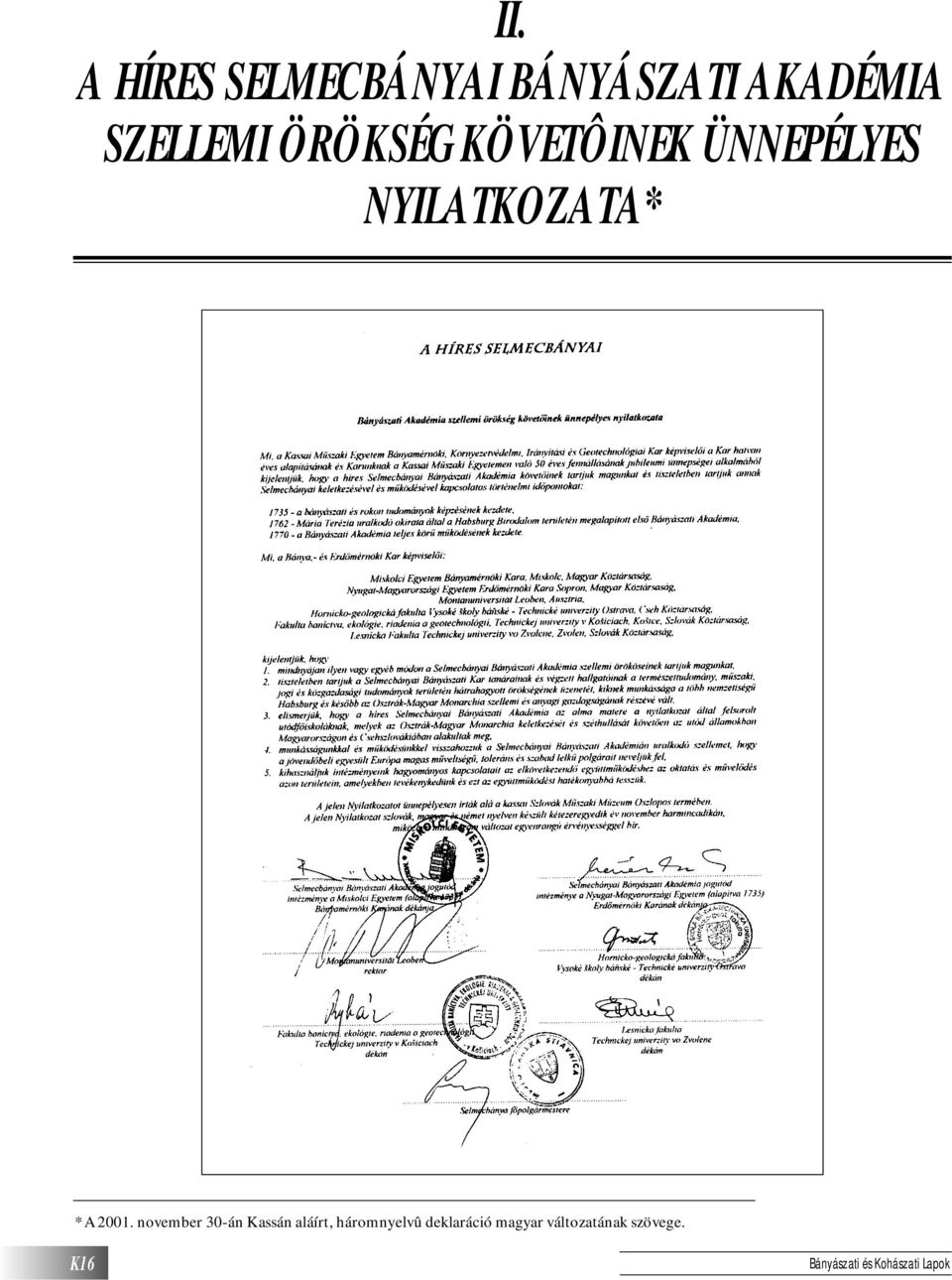 NYILATKOZATA* * A 2001.