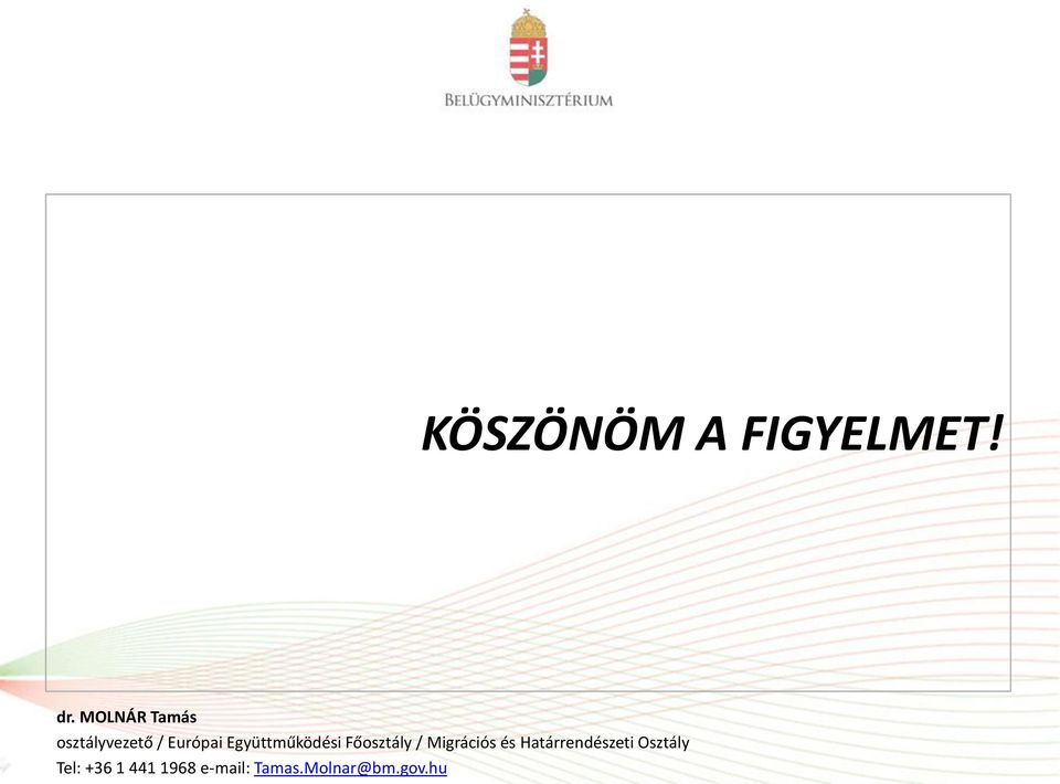 Együttműködési Főosztály / Migrációs és
