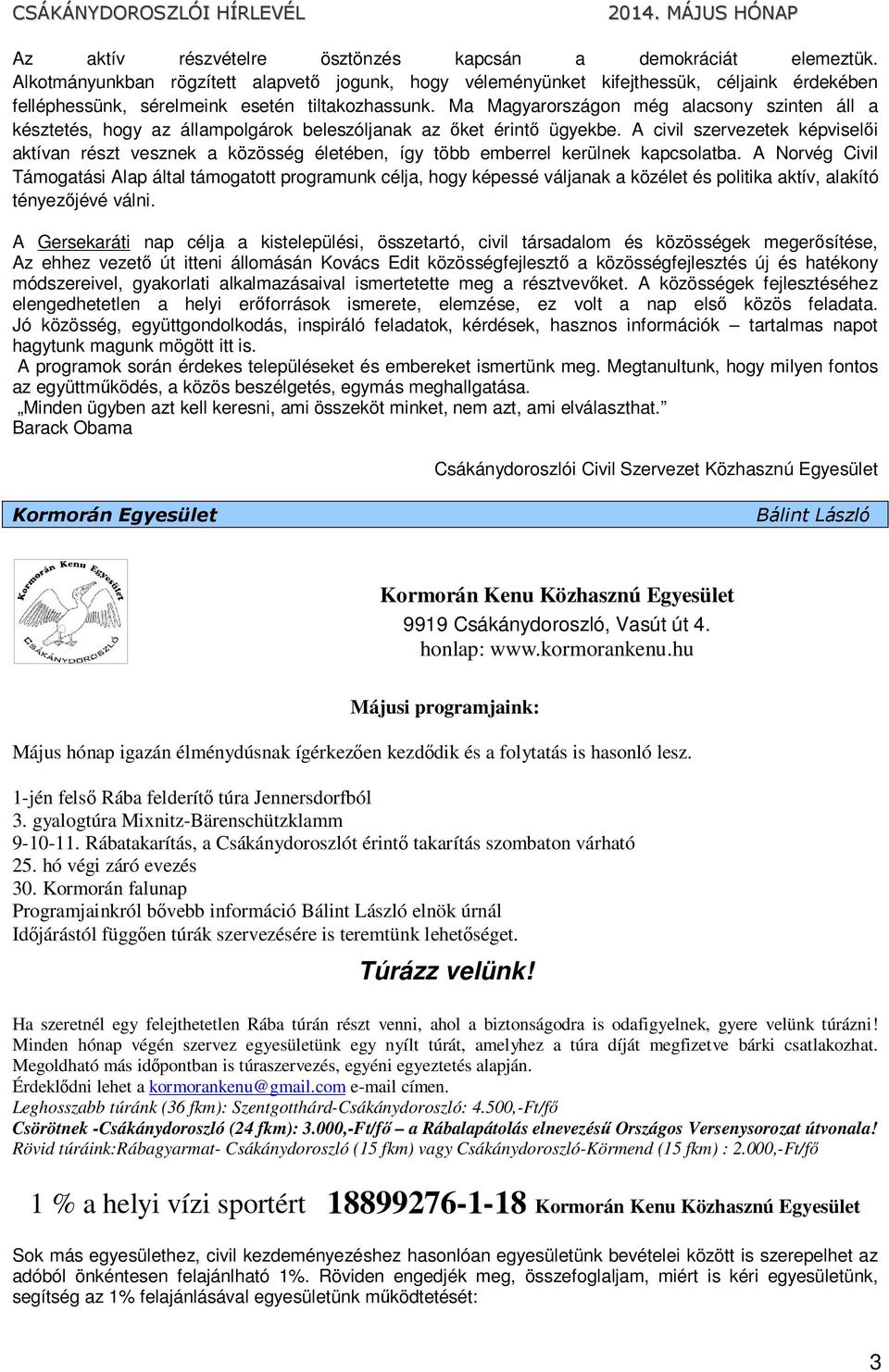 Ma Magyarországon még alacsony szinten áll a késztetés, hogy az állampolgárok beleszóljanak az őket érintő ügyekbe.