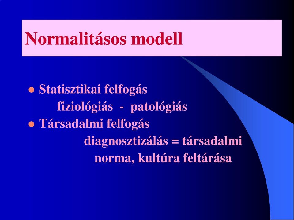 Társadalmi felfogás