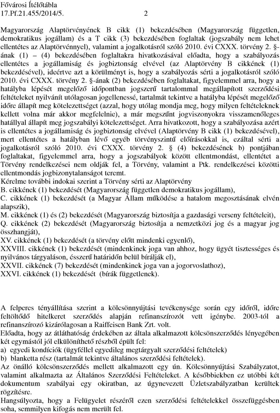 valamint a jogalkotásról szóló 2010. évi CXXX. törvény 2.