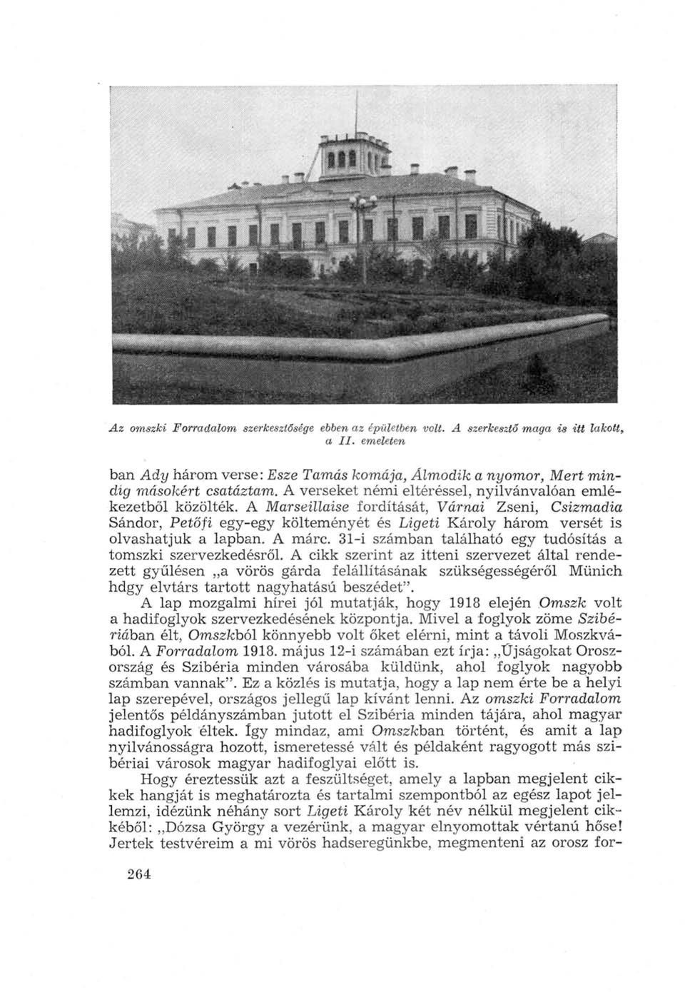 A Marseillaise fordítását, Várnai Zseni, Csizmadia Sándor, Petőfi egy-egy költeményét és Ligeti Károly három versét is olvashatjuk a lapban. A márc.