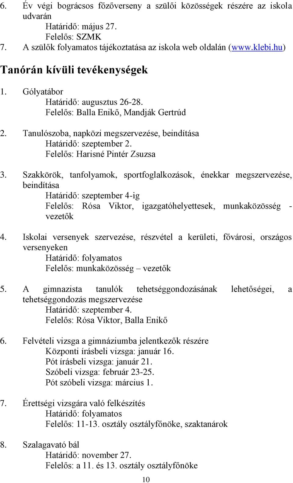 Felelős: Harisné Pintér Zsuzsa 3.