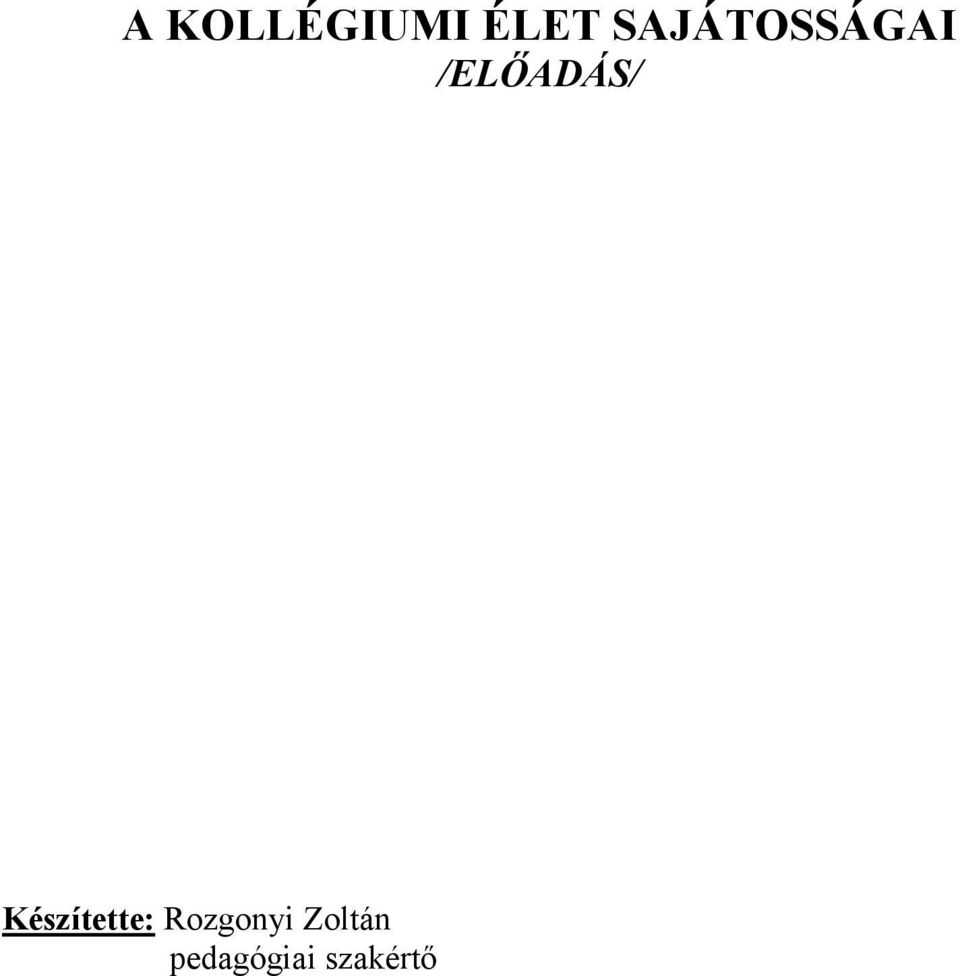 /ELŐADÁS/ Készítette: