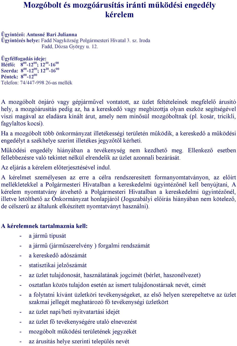 Mozgóbolt és mozgóárusítás iránti működési engedély kérelem - PDF Ingyenes  letöltés