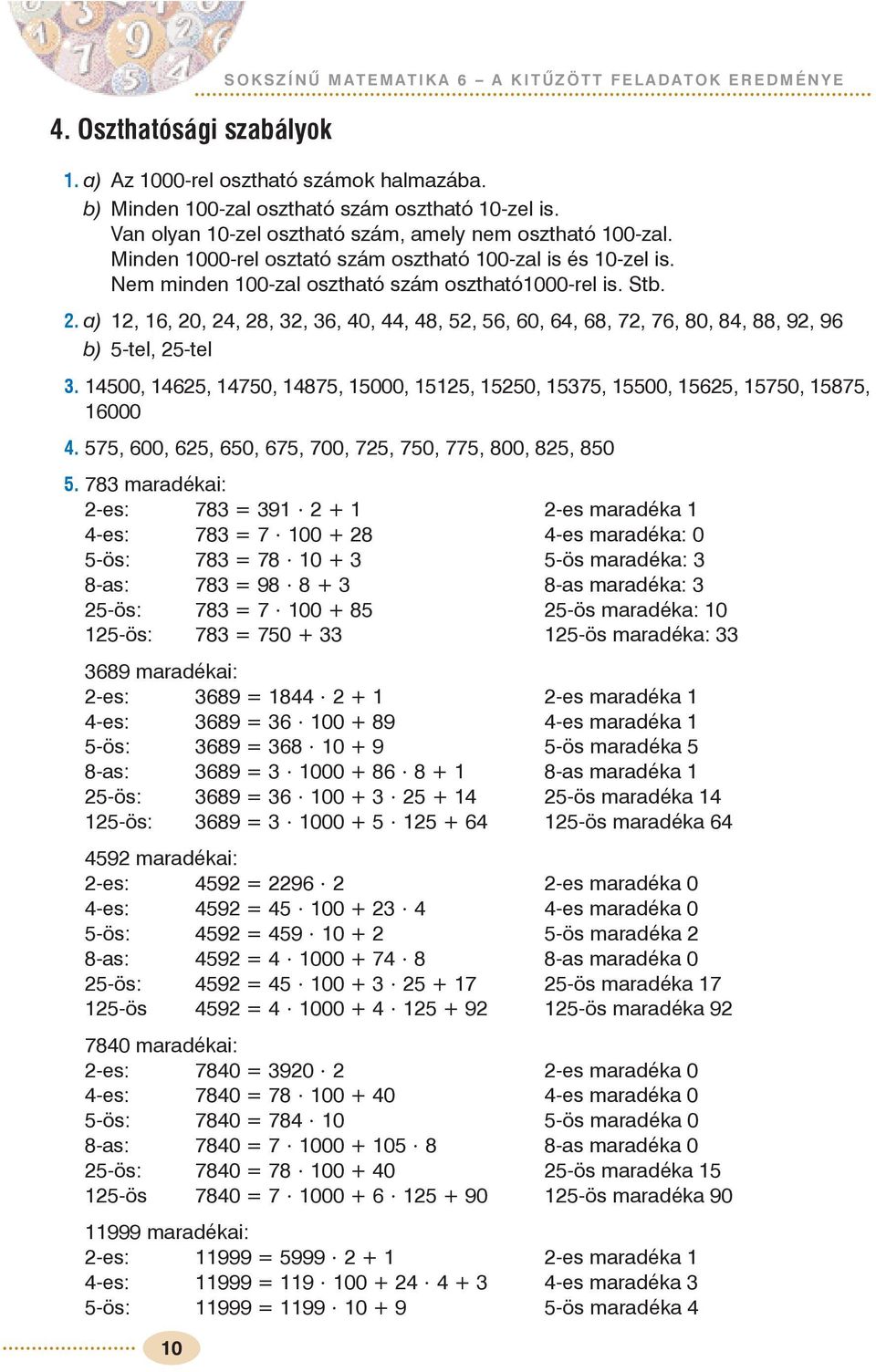 Sokszínû matematika 6. A KITÛZÖTT FELADATOK EREDMÉNYE - PDF Free Download