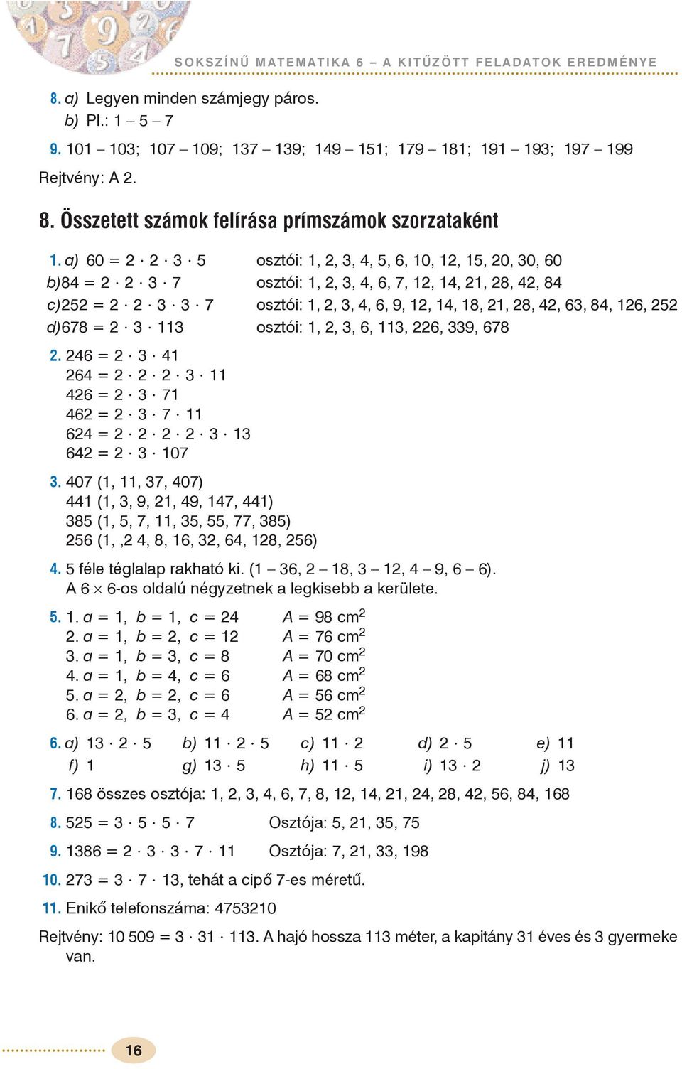 Sokszínû matematika 6. A KITÛZÖTT FELADATOK EREDMÉNYE - PDF Free Download