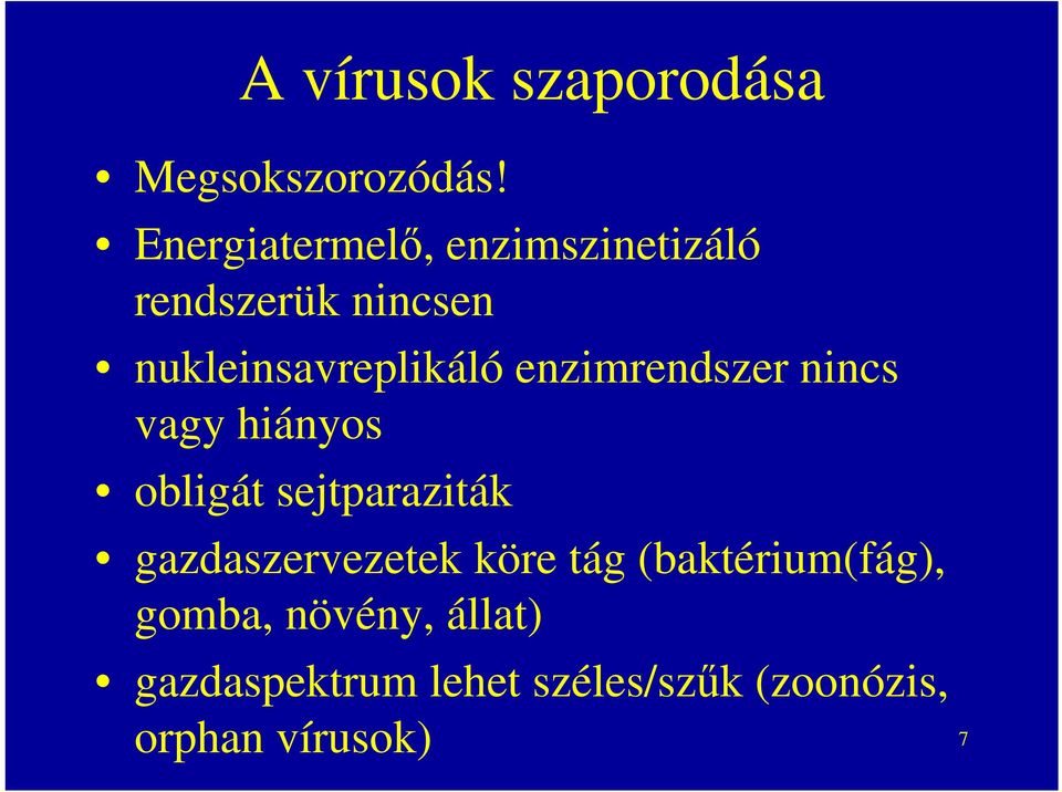 baktériumok vírusok gombák paraziták osztályozva