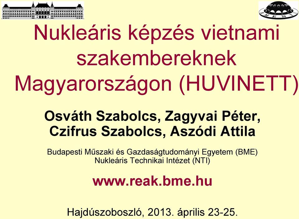 Budapesti Műszaki és Gazdaságtudományi Egyetem (BME) Nukleáris