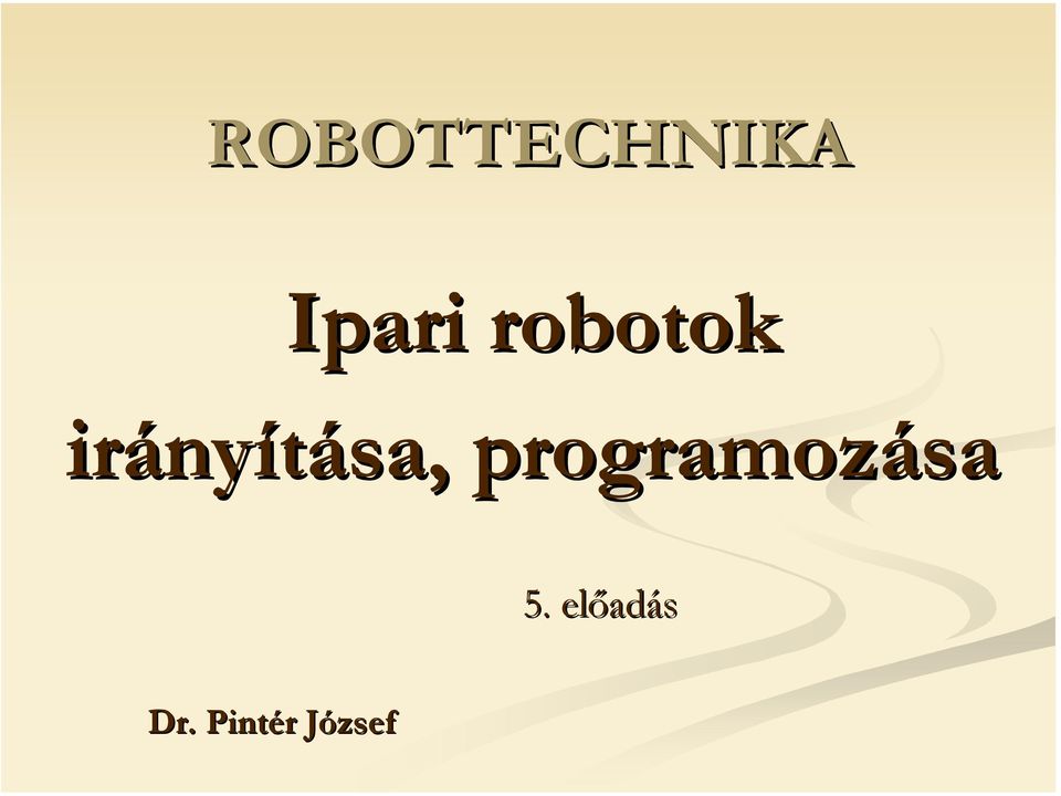 irány nyítása,