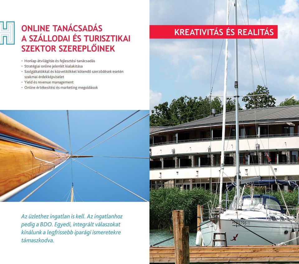 esetén szakmai érdekképviselet Yield és revenue management Online értékesítési és marketing megoldások Az üzlethez