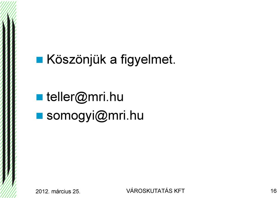 hu somogyi@mri.hu 2012.