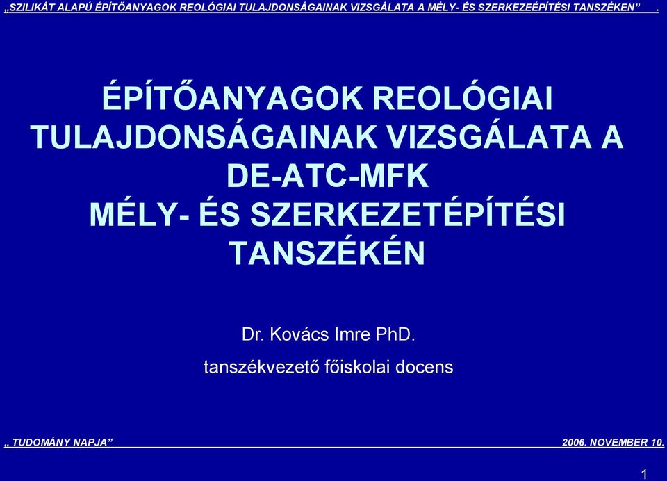 DE-ATC-MK MÉLY- ÉS SZERKEZETÉPÍTÉSI