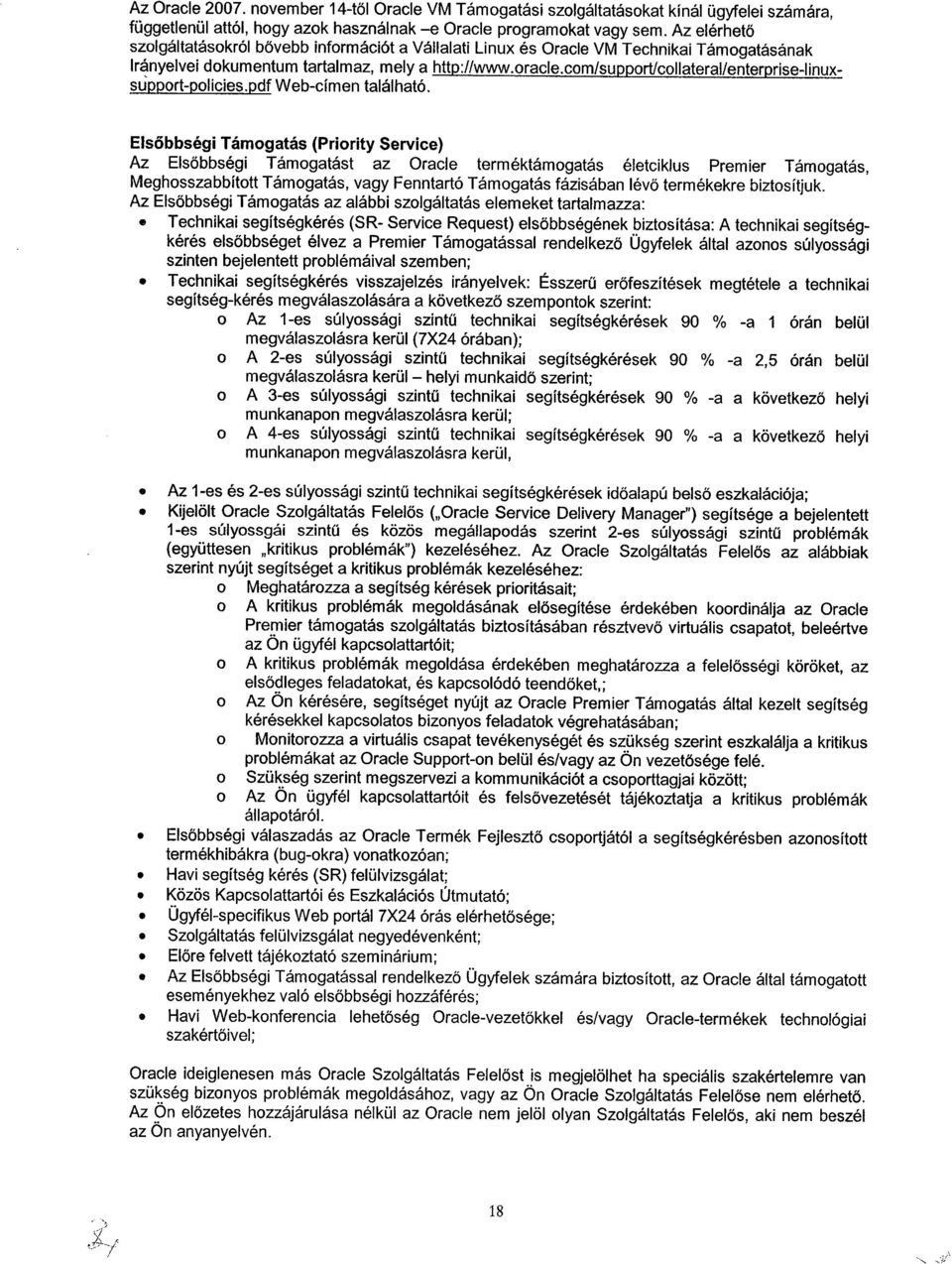 com/support/collateral/enterprise-linuxsúpport-policies.pdf Web-címen található.