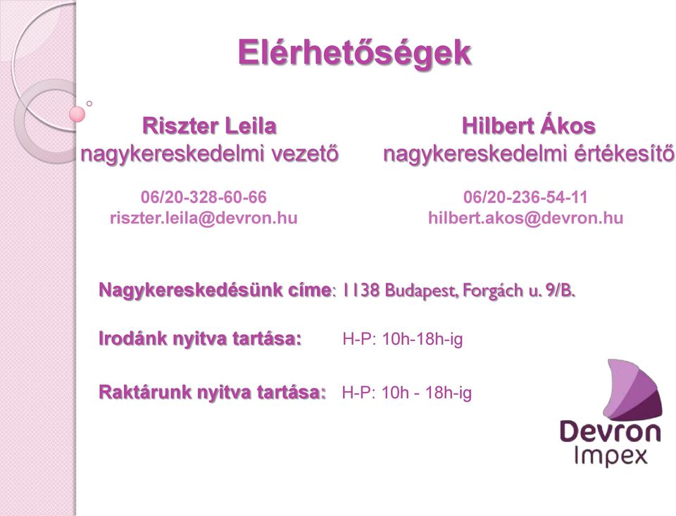 hu Hilbert Ákos nagykereskedelmi értékesítő 06/20-236-54-11 hilbert.