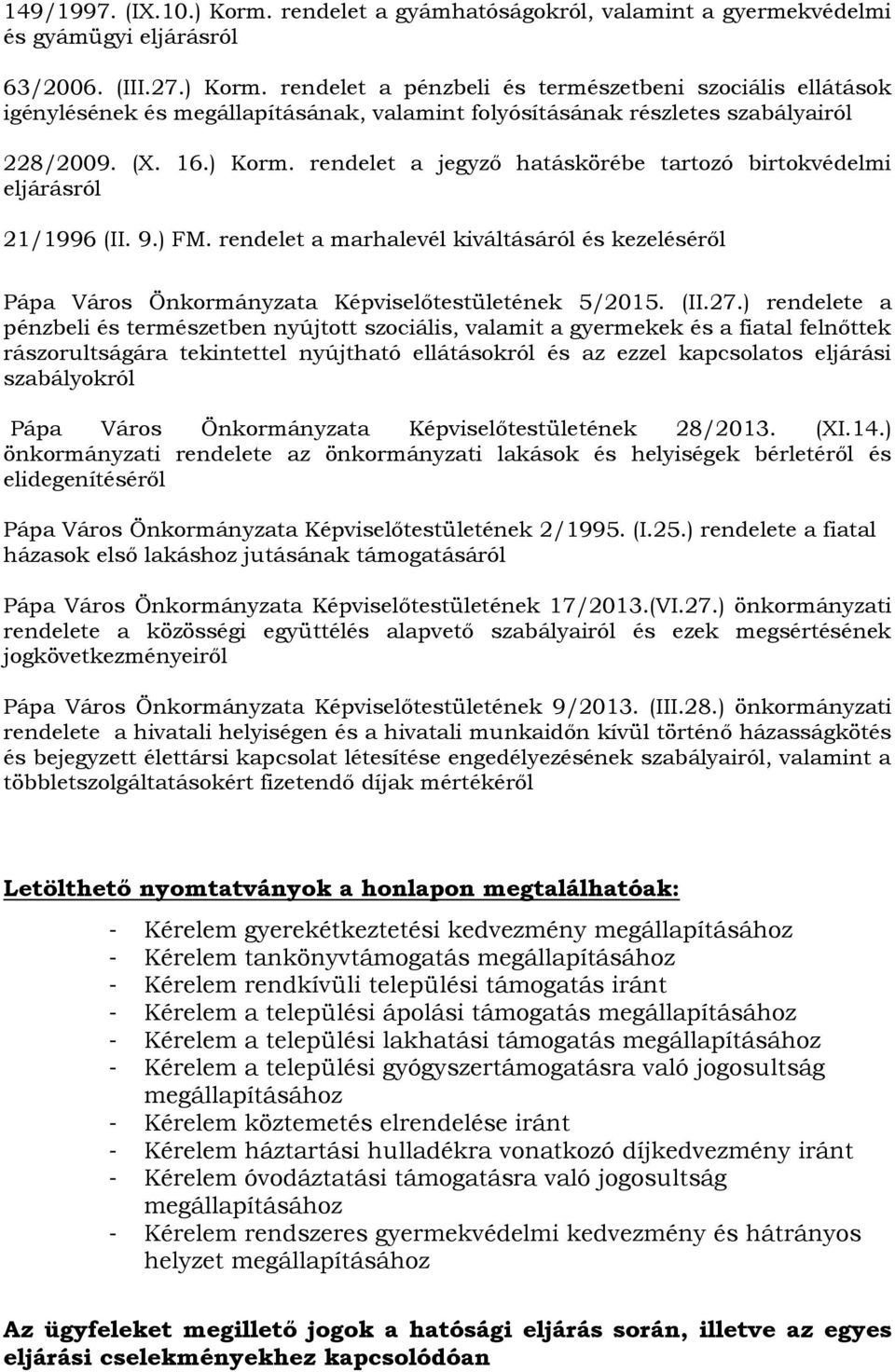rendelet a marhalevél kiváltásáról és kezeléséről Pápa Város Önkormányzata Képviselőtestületének 5/2015. (II.27.