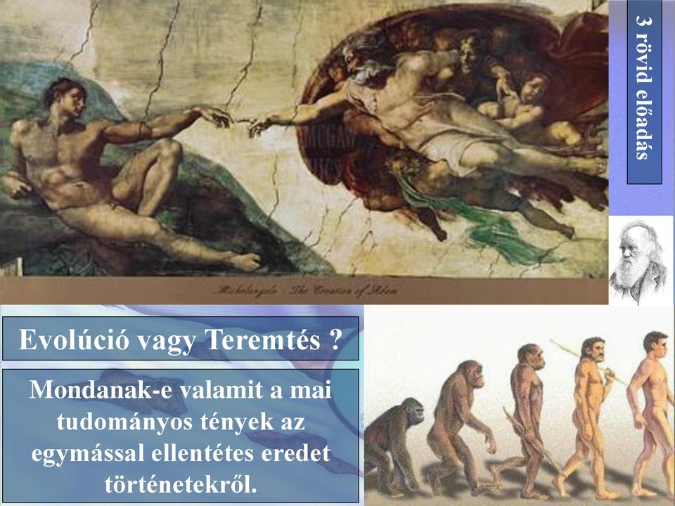 Mondanak-e valamit a mai