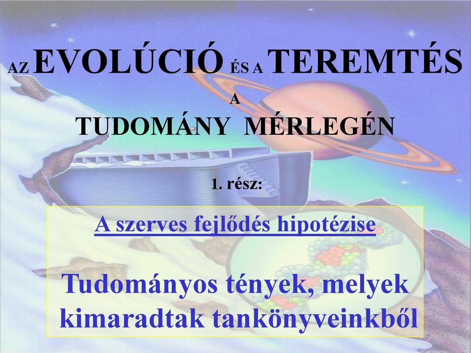 rész: A szerves fejlődés