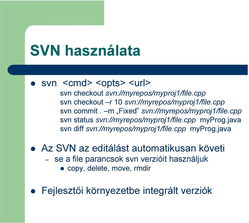 cpp svn status svn://myrepos/myproj1/file.cpp myprog.