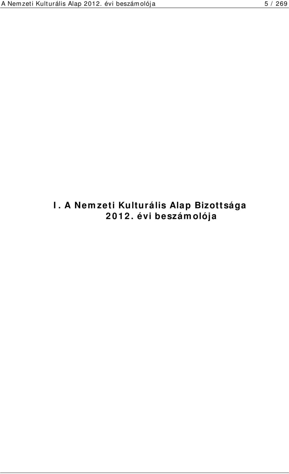 I.  Bizottsága 2012.