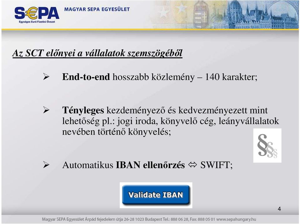 kedvezményezett mint lehetıség pl.