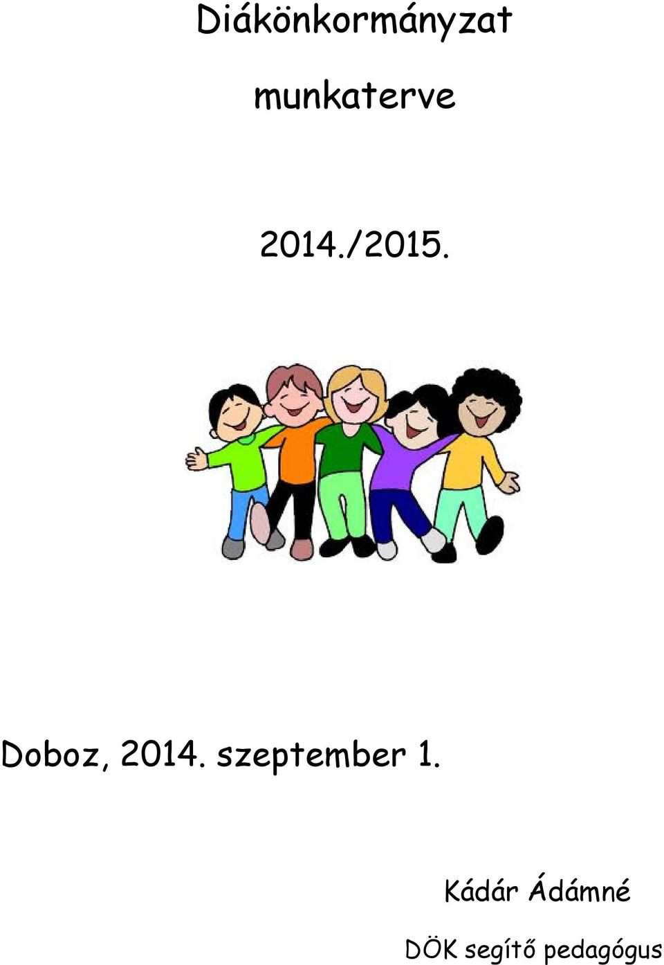 Doboz, 2014.