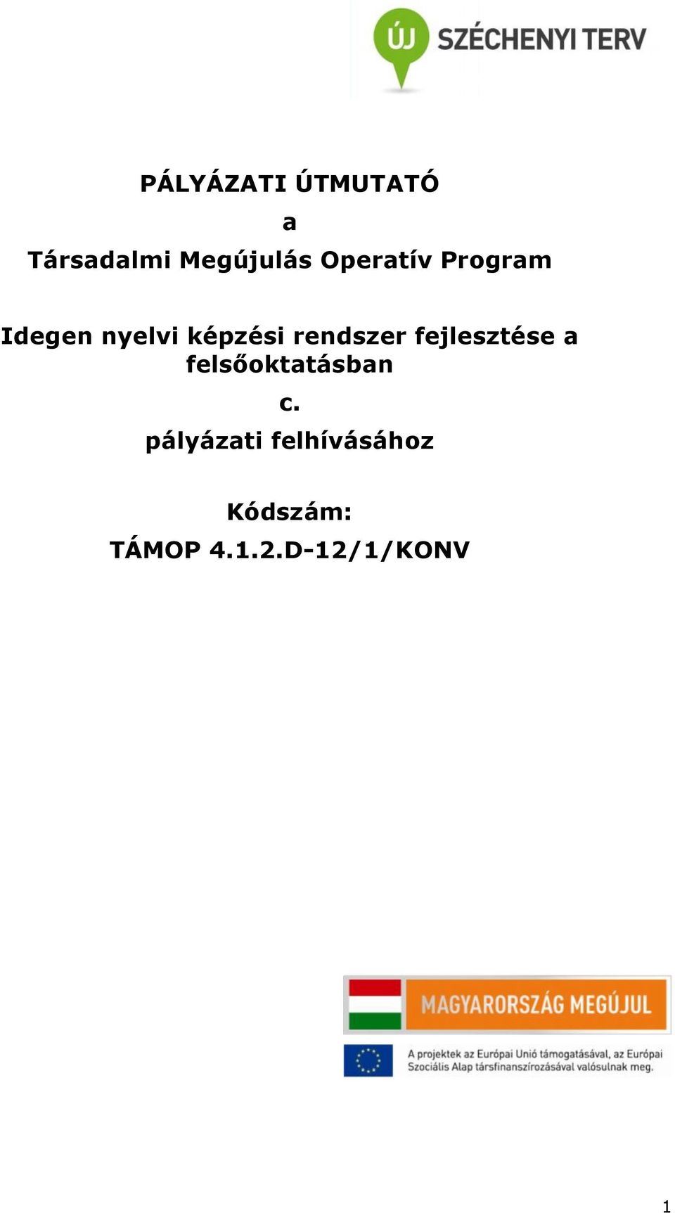 rendszer fejlesztése a felsőoktatásban c.