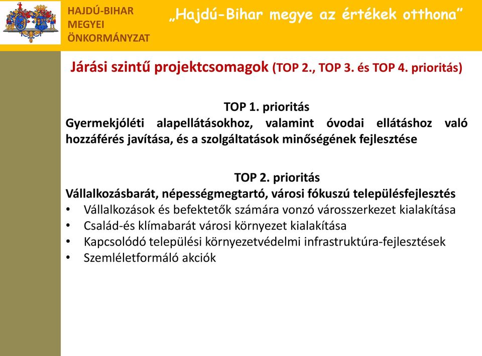 fejlesztése TOP 2.