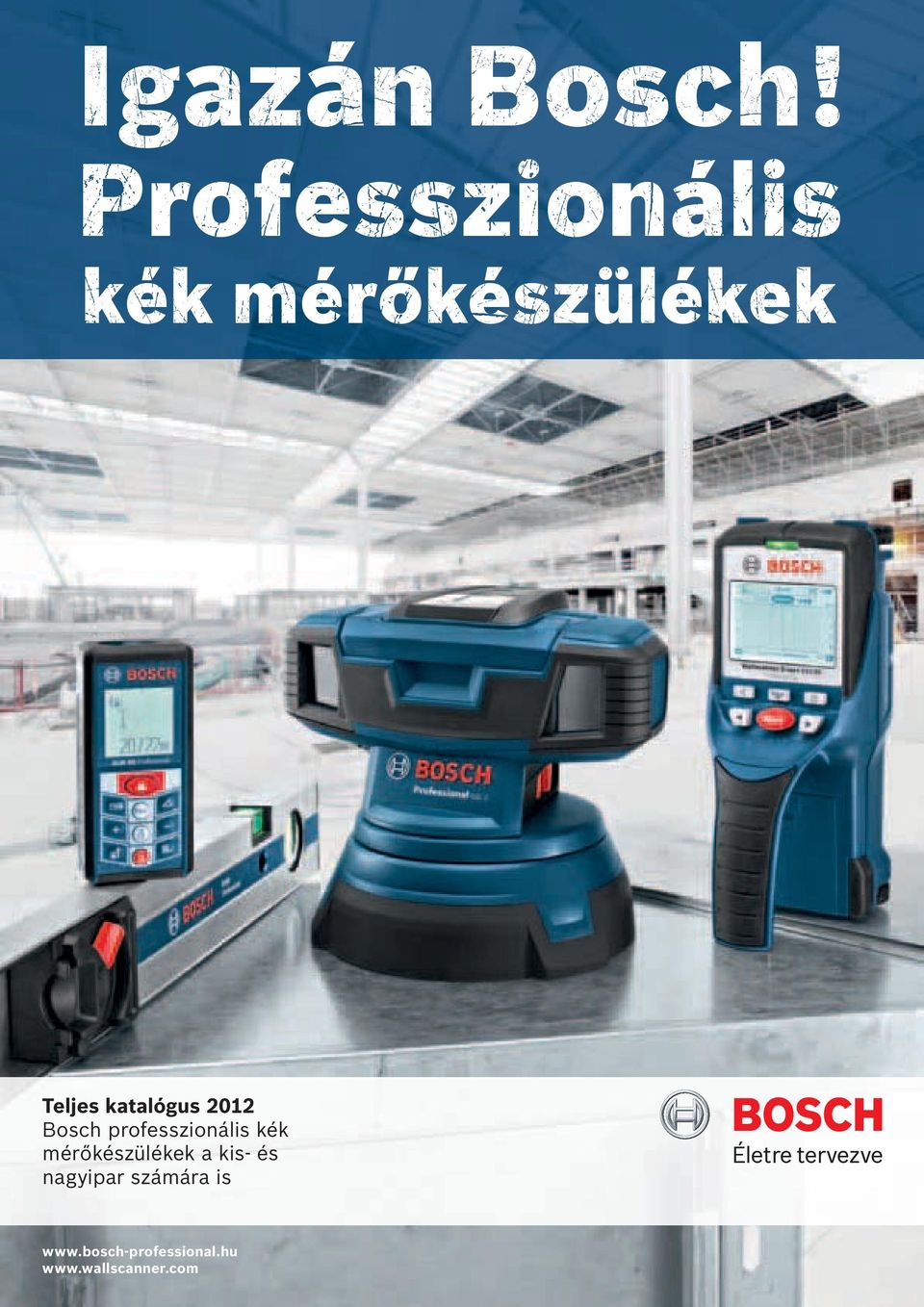 Teljes katalógus 2012 Bosch professzionális kék mérőkészülékek a kis- és  nagyipar számára is. - PDF Ingyenes letöltés