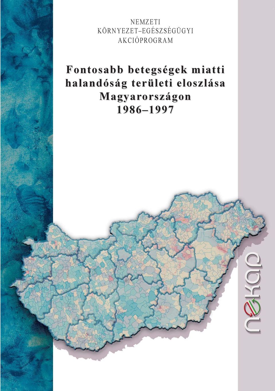 betegségek miatti halandóság