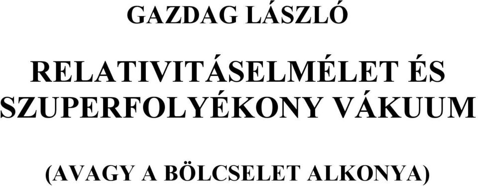 SZUPERFOLYÉKONY
