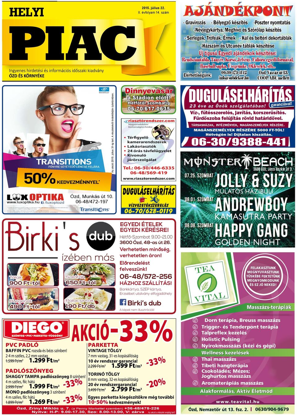 típusú Egyedi ajándékok készítése: Rendszámtábla, Tányér, Korsó, Jelvény, Falióra egyedi formával, Baseball sapka, Üvegcímke, Oklevelek, stb.