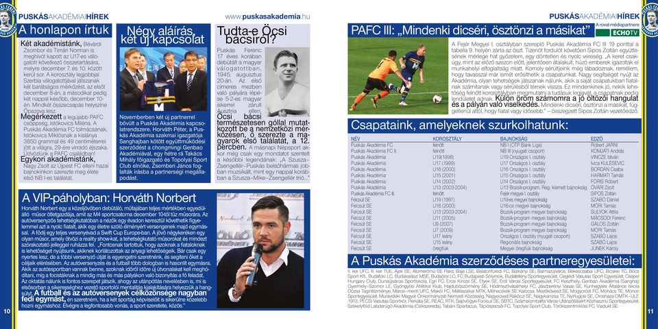 Mindkét összecsapás helyszíne Ópazova lesz. Megérkezett a legújabb PAFC csöppség, Istókovics Miléna.