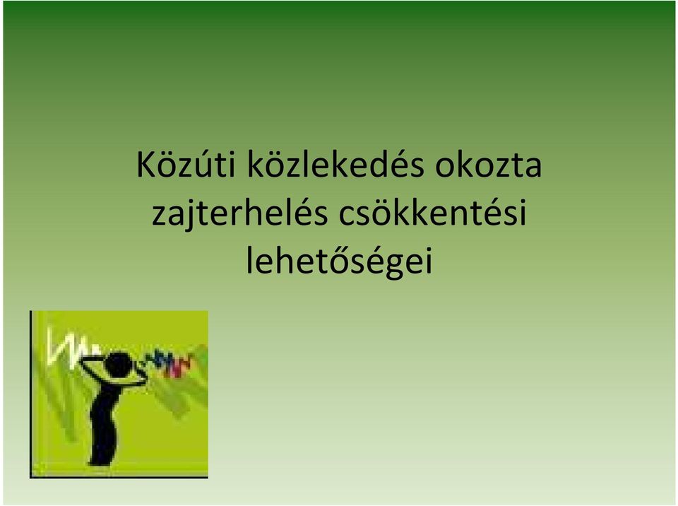 okozta