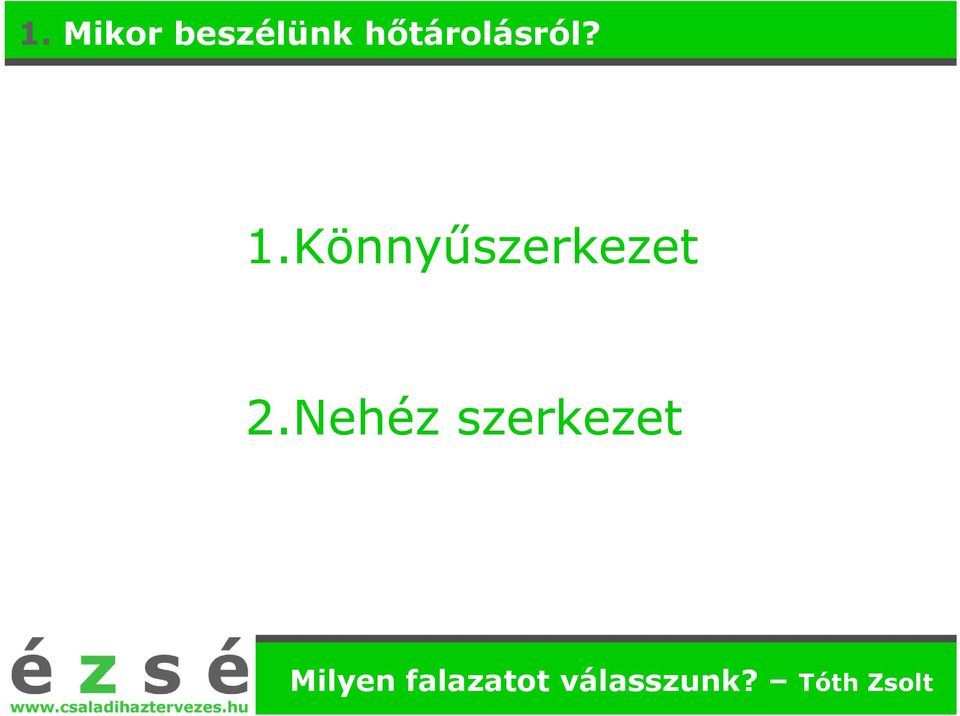 hőtárolásról? 1.