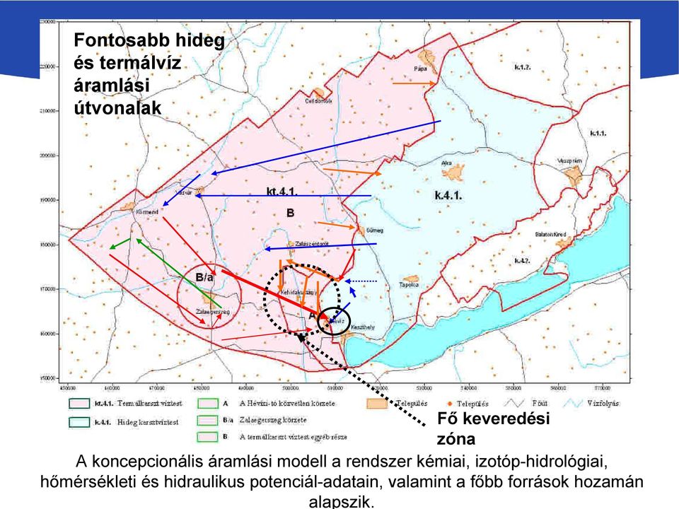 rendszer kémiai, izotóp-hidrológiai, hőmérsékleti és