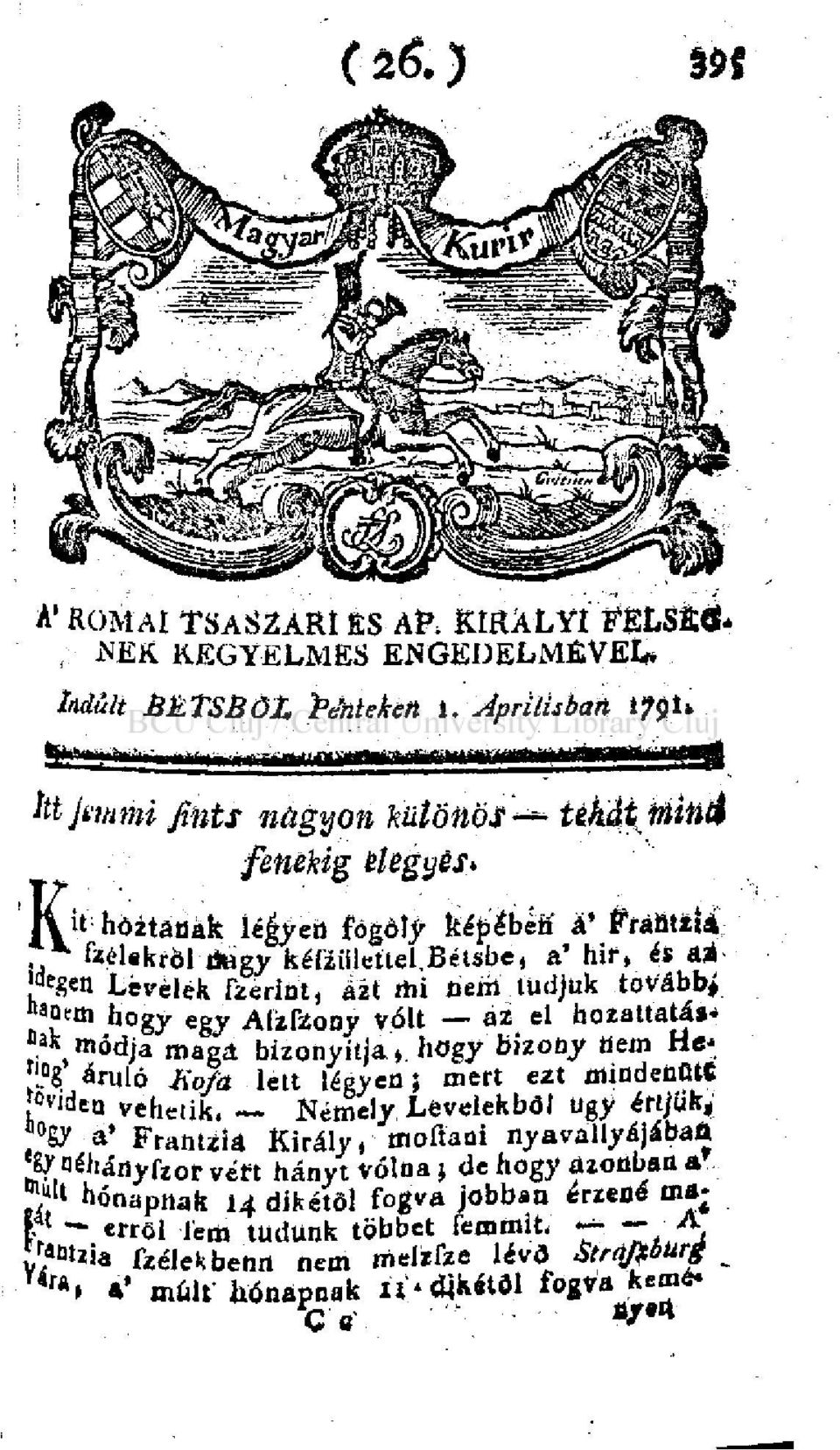 bétsbe, a'hir, és a*- half 6 " f' Círe,e k fzerint, azt mi Úem tudjuk továbty «air - % y e s y Afzízony volt az ei hozattatáí* rio >"?