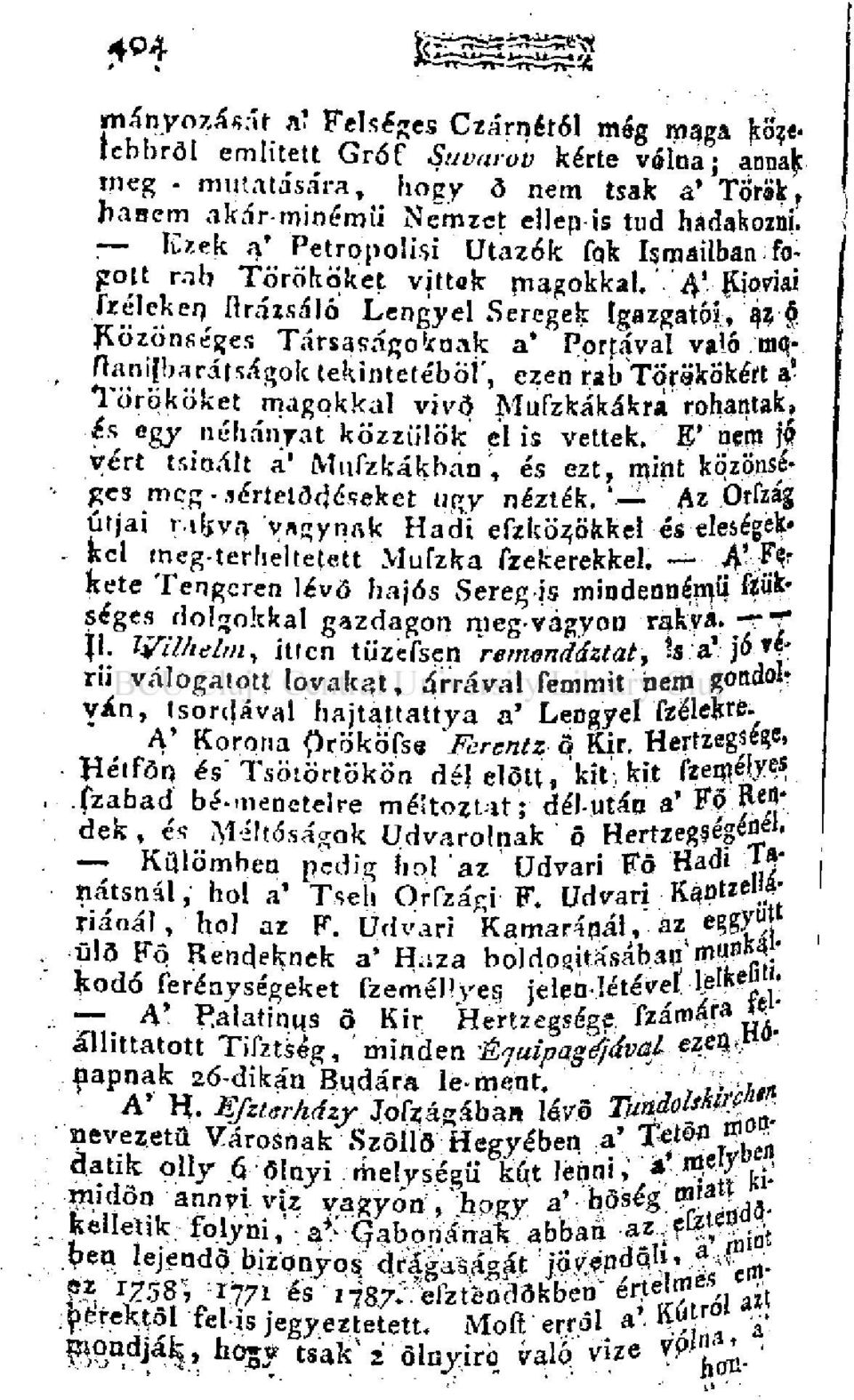 ' A' jciomi fzélekerj firázsáló Lengyel Seregek Igazgatói, az Közönséges Társaságoknak a* Porfával való mq-, rtani baráfságok tekintetéből', ezen rab TörekÖkért a' Törököket magokkal vivő Mufzkákákra