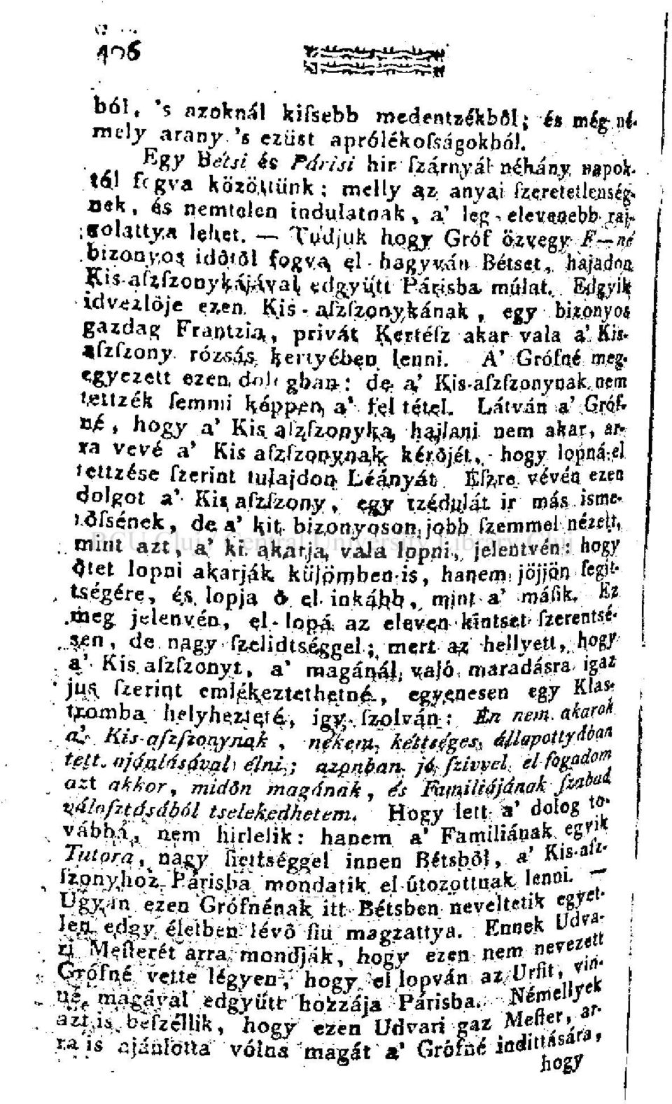 Yal, çdgyntt Párásba, múlat... Edgyilj idveilöje ezen. Kis - a/zfzony,kának, egy bizonyos gazdag Frantzúj,, privát K.ertéfz akar vaia a! Kis««fzfzony rózsa* jfeityéb^d, lenni. Ä' Grófné meg.